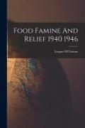 Produktbild: Food Famine And Relief 1940 1946
