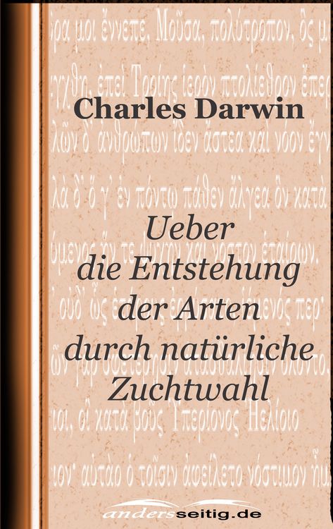 Produktbild: Ueber die Entstehung der Arten durch nat&uuml;rliche Zuchtwahl