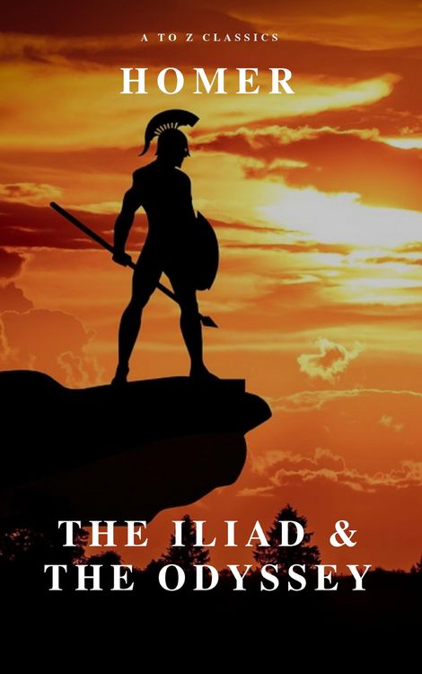 Produktbild: The Iliad & The Odyssey (AtoZ Classics)
