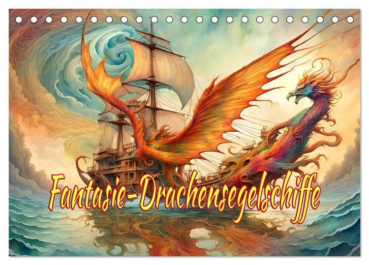 Produktbild: Fantasie-Drachensegelschiffe (Tischkalender 2026 DIN A5 quer), CALVENDO Monatskalender