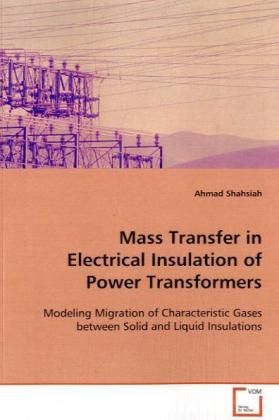 Produktbild: Shahsiah Ahmad: Mass Transfer in Electrical Insulation of Po