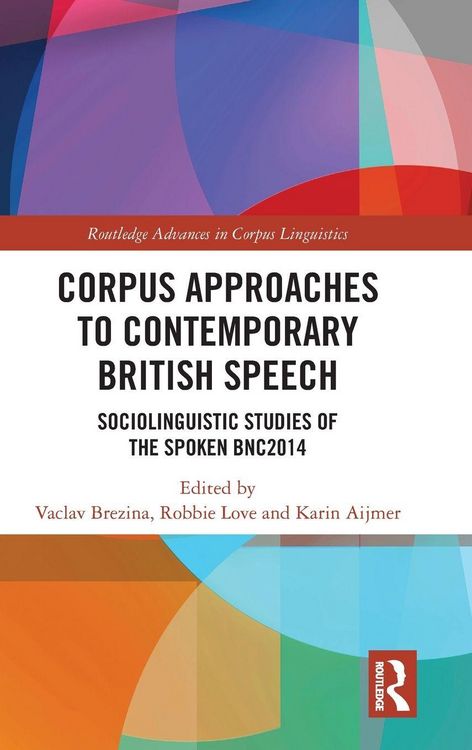 Produktbild: Corpus Approaches to Contemporary British Speech