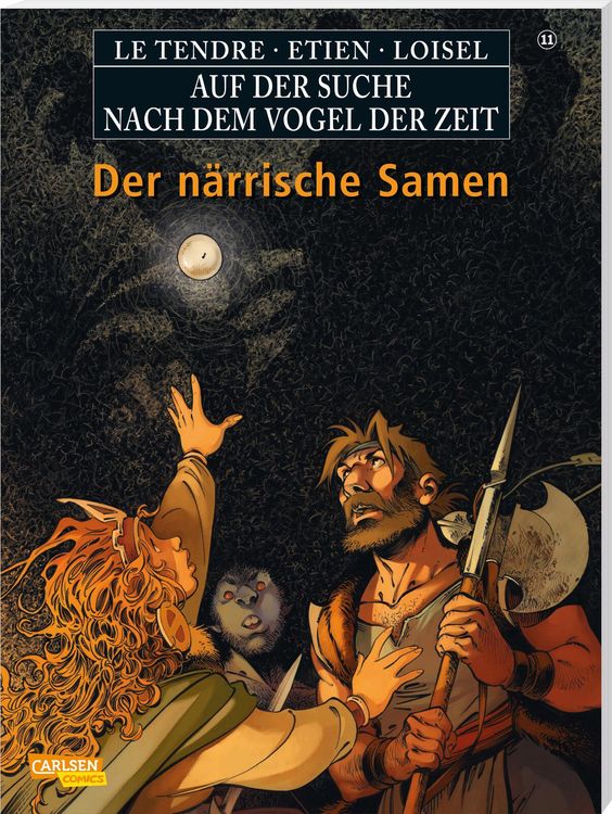 Produktbild: Auf der Suche nach dem Vogel der Zeit 11: Der n&auml;rrische Samen