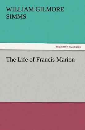 Produktbild: The Life of Francis Marion
