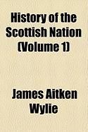 Produktbild: History of the Scottish Nation (Volume 1)