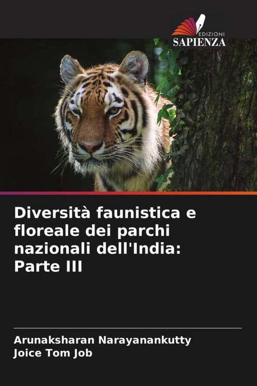 Produktbild: Diversit&agrave; faunistica e floreale dei parchi nazionali dell'India: Parte III