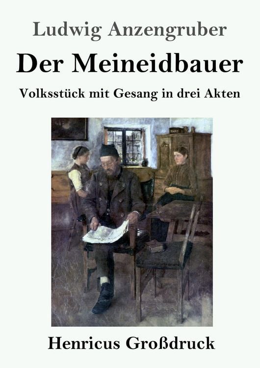 Produktbild: Der Meineidbauer (Gro&szlig;druck)