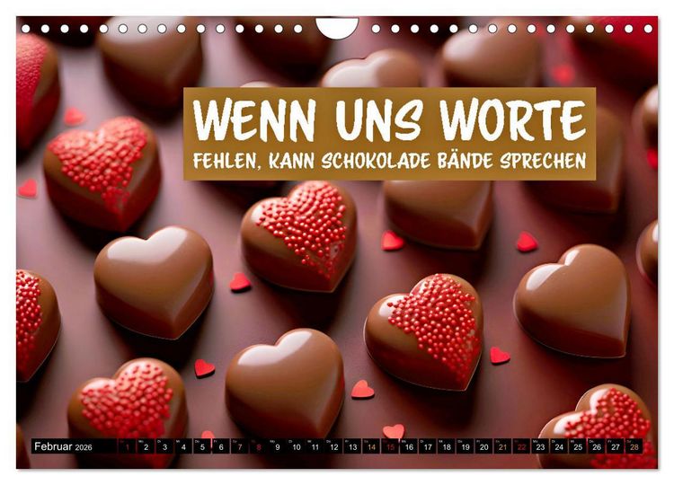 Produktbild: Schokolade - die s&uuml;&szlig;e Verf&uuml;hrung - coole Spr&uuml;che (Wandkalender 2026 DIN A4 quer), CALVENDO Monatskalender