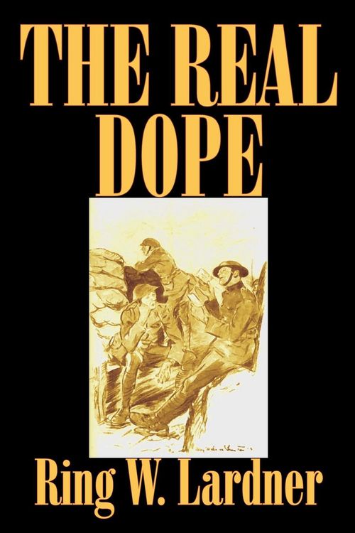 Produktbild: Real Dope By Ring W Lardner Fi