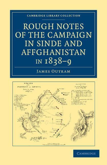 Produktbild: Rough Notes of the Campaign in Sinde and Affghanistan, in 1838 9