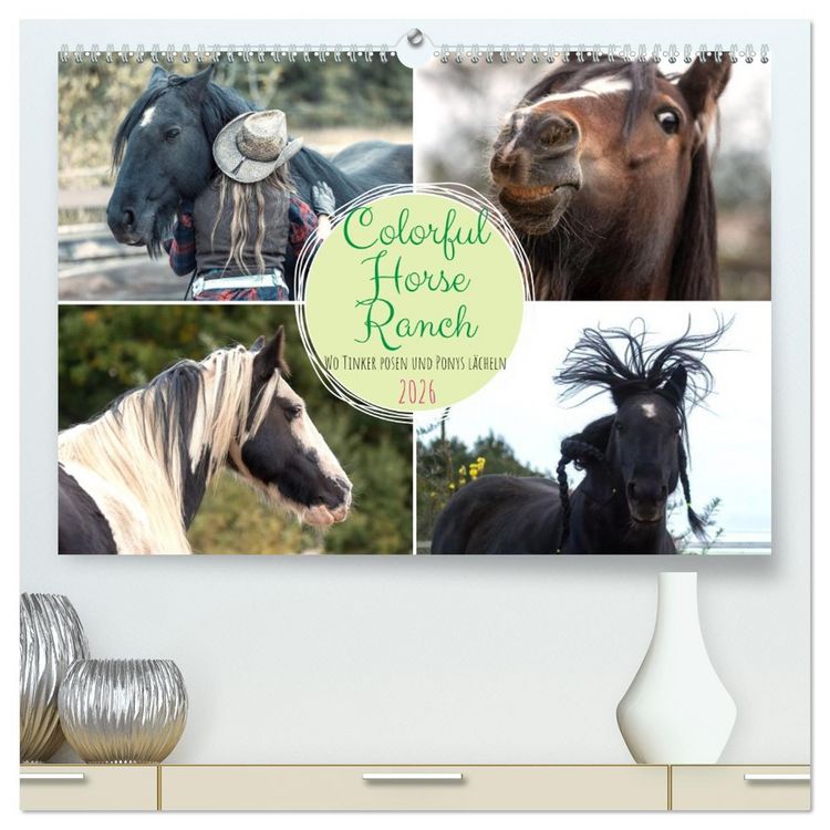 Produktbild: Colorful Horse Ranch &ndash; Wo Tinker posen und Ponys l&auml;cheln (hochwertiger Premium Wandkalender 2026 DIN A2 quer), Kunstdruck in Hochglanz