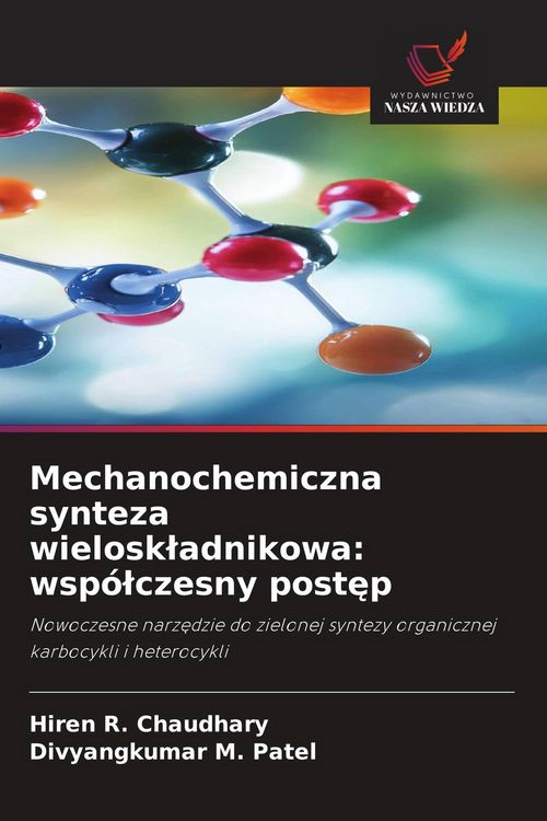 Produktbild: Mechanochemiczna synteza wielosk&iquest;adnikowa: wsp&oacute;&iquest;czesny post&iquest;p