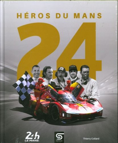 Produktbild: 24 h&eacute;ros du Mans