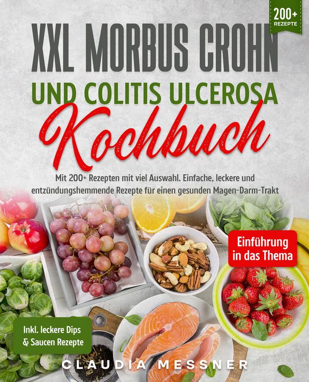 Produktbild: XXL Morbus Crohn und Colitis Ulcerosa Kochbuch