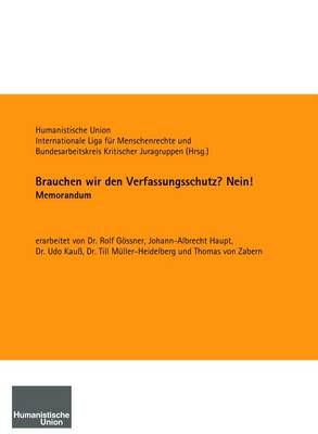 Produktbild: Brauchen wir den Verfassungsschutz? Nein!