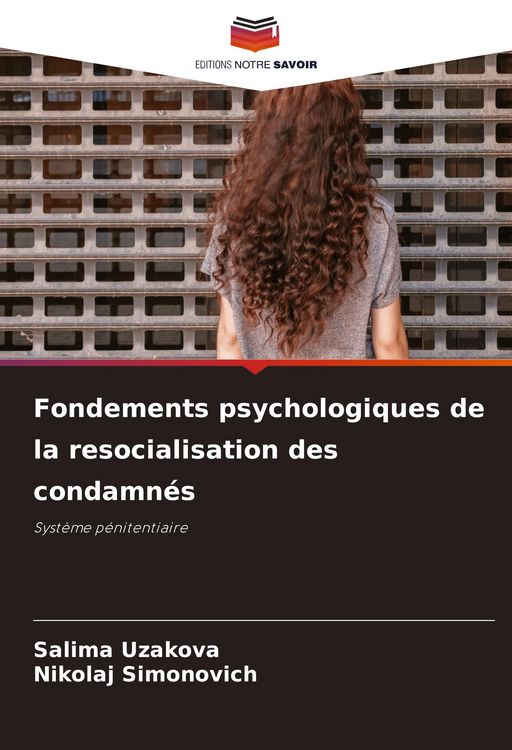 Produktbild: Fondements psychologiques de la resocialisation des condamn&eacute;s