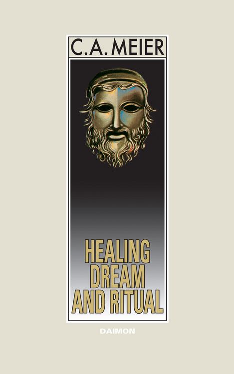 Produktbild: Healing Dream and Ritual: Ancient Incubation and Modern Psychotherapy