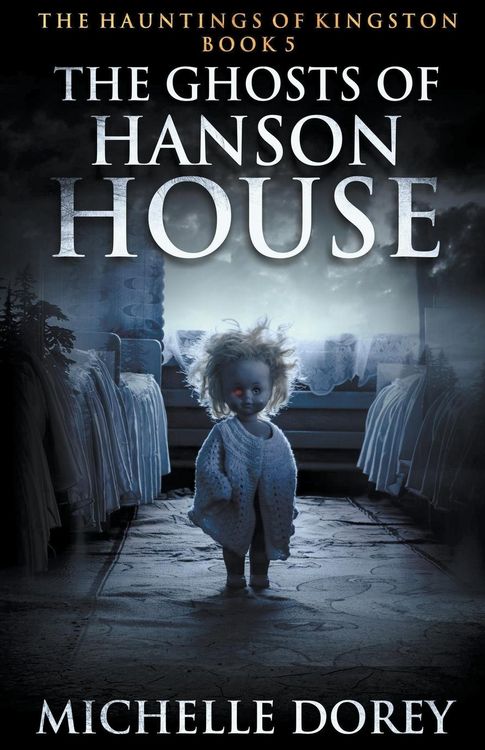 Produktbild: The Ghosts of Hanson House