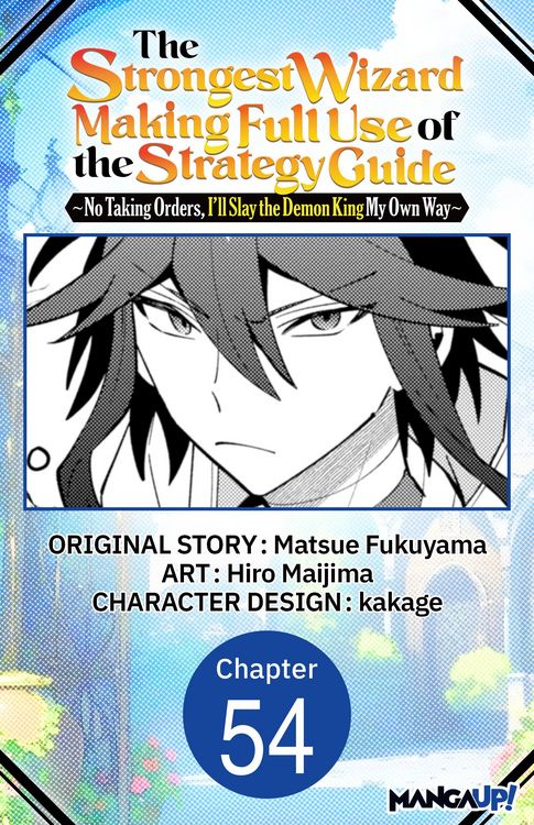 Produktbild: The Strongest Wizard Making Full Use of the Strategy Guide -No Taking Orders, I'll Slay the Demon King My Own Way- #054