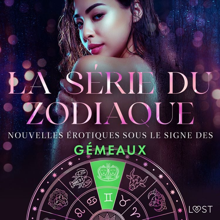 Produktbild: La s&eacute;rie du zodiaque : nouvelles &eacute;rotiques sous le signe des G&eacute;meaux
