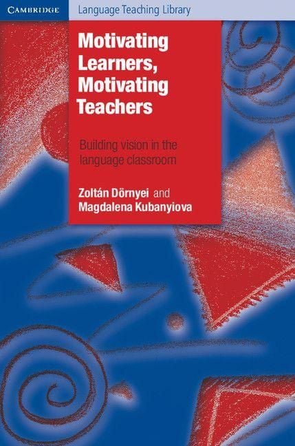 Produktbild: Motivating Learners, Motivating Teachers