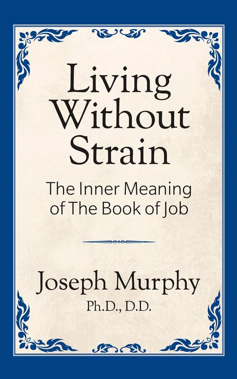 Produktbild: Living Without Strain: The Inner Meaning of the Book of Job