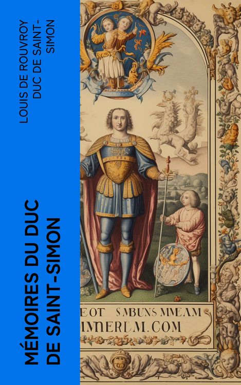 Produktbild: M&eacute;moires du duc de Saint-Simon
