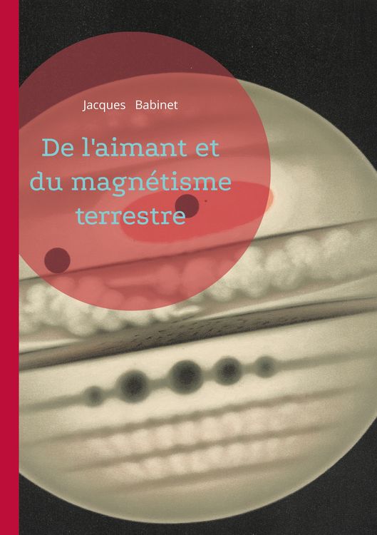 Produktbild: De l'aimant et du magn&eacute;tisme terrestre
