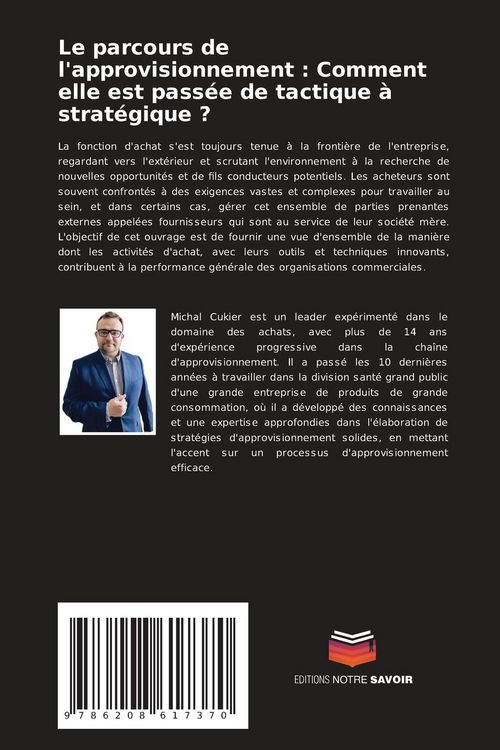 Produktbild: Le parcours de l'approvisionnement : Comment elle est pass&eacute;e de tactique &agrave; strat&eacute;gique ?
