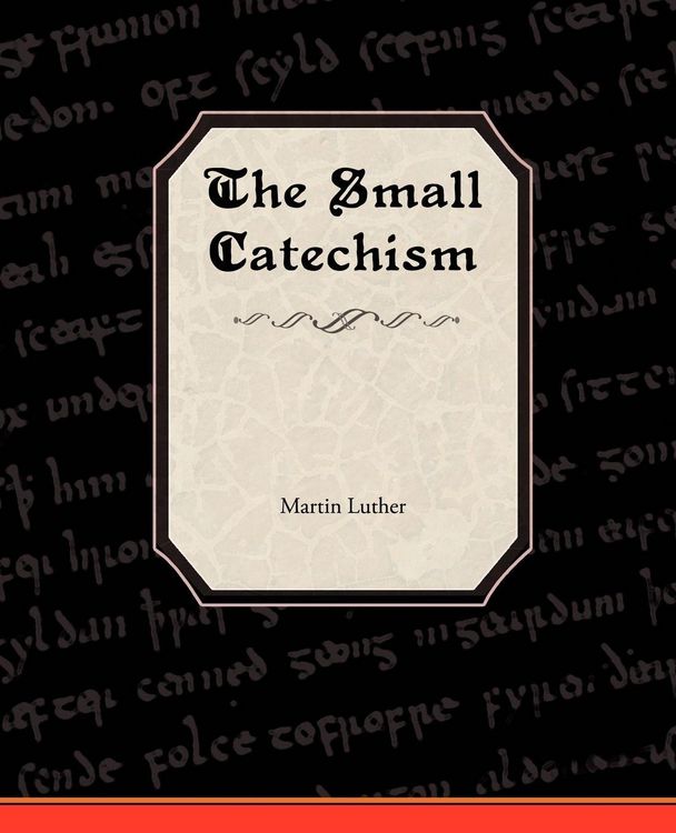 Produktbild: The Small Catechism of Martin Luther