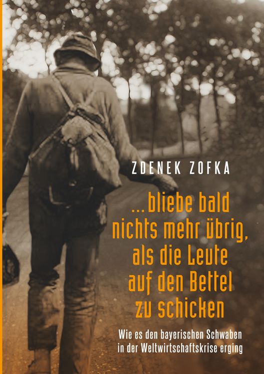 Produktbild: ...bliebe bald nichts mehr &uuml;brig, als die Leute auf den Bettel zu schicken