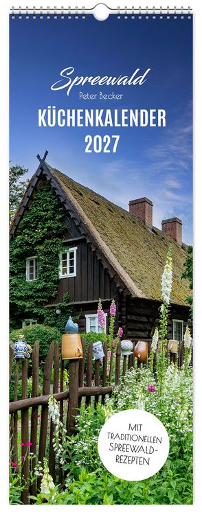 Produktbild: K&uuml;chenkalender Spreewald 2027 NEU! inkl. Rezepte