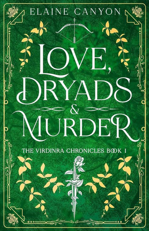 Produktbild: Love, Dryads & Murder (The Virdinra Chronicles, #1)