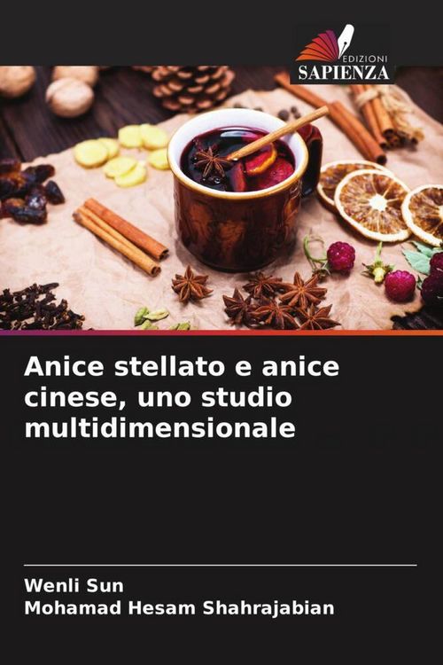 Produktbild: Anice stellato e anice cinese, uno studio multidimensionale
