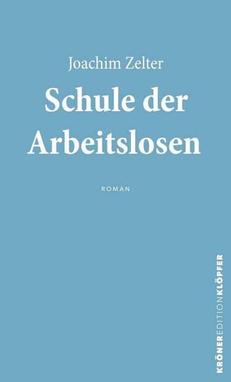 Produktbild: Schule der Arbeitslosen