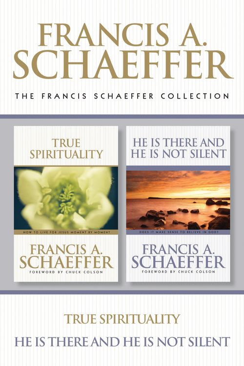 Produktbild: The Francis Schaeffer Collection: True Spirituality / He Is There and He Is Not Silent