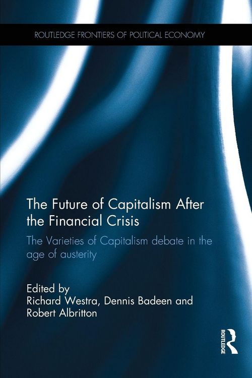 Produktbild: The Future of Capitalism After the Financial Crisis