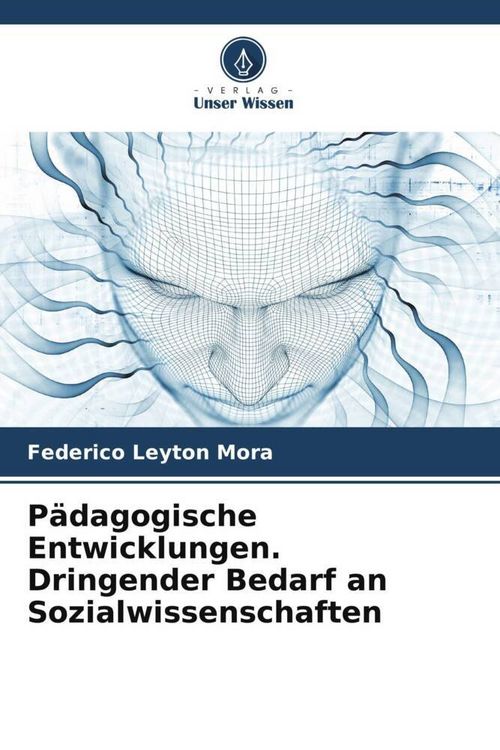 Produktbild: P&auml;dagogische Entwicklungen. Dringender Bedarf an Sozialwissenschaften