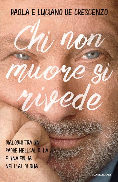 Produktbild: Chi non muore si rivede. Dialoghi tra un padre nell'al di l&agrave; e una figlia nell'al di qua
