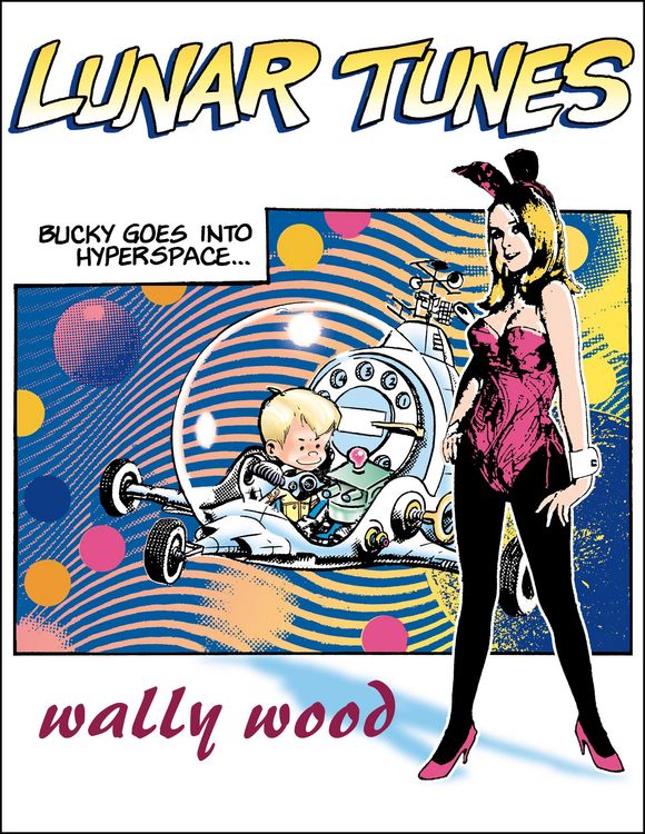 Produktbild: Complete Wally Wood Lunar Tunes