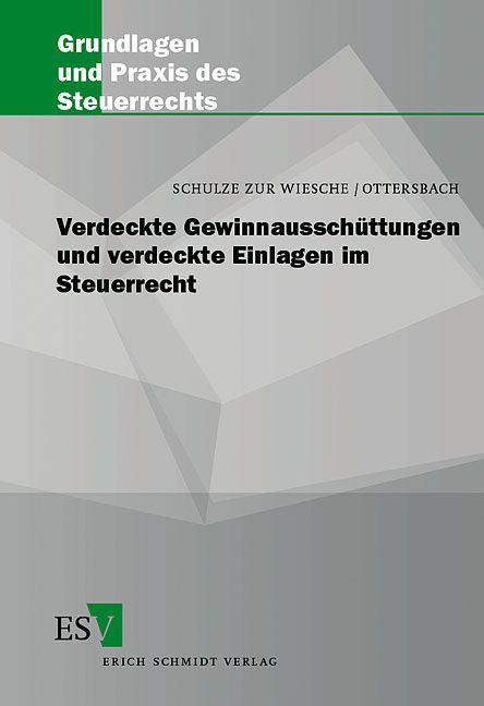 Produktbild: Verdeckte Gewinnaussch&uuml;ttungen und verdeckte Einlagen im Steuerrecht