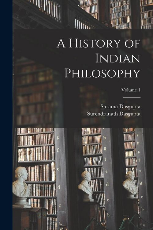 Produktbild: A History of Indian Philosophy; Volume 1
