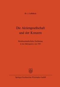 Produktbild: Die Aktiengesellschaft und der Konzern
