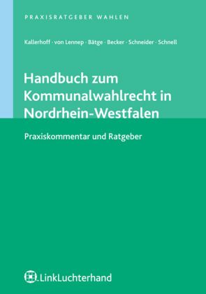 Produktbild: Handbuch zum Kommunalwahlrecht in Nordrhein-Westfalen (KWahlR NRW)