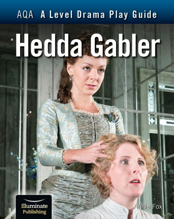Produktbild: AQA A Level Drama Play Guide: Hedda Gabler