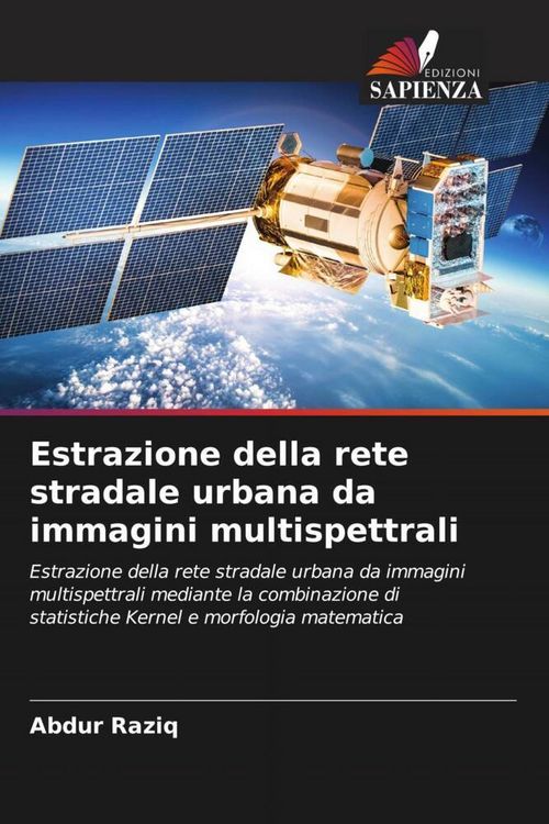 Produktbild: Estrazione della rete stradale urbana da immagini multispettrali