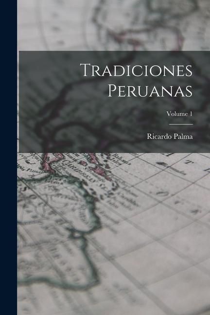 Produktbild: Tradiciones Peruanas; Volume 1