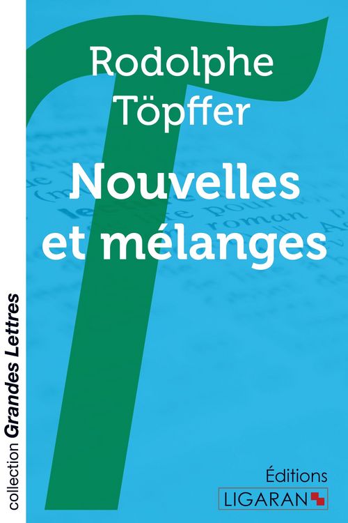Produktbild: Nouvelles et m&eacute;langes (grands caract&egrave;res)