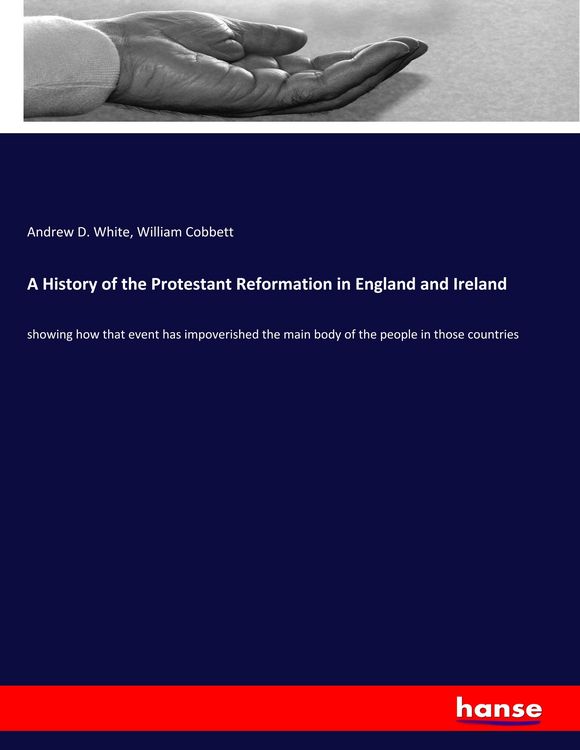 Produktbild: A History of the Protestant Reformation in England and Ireland