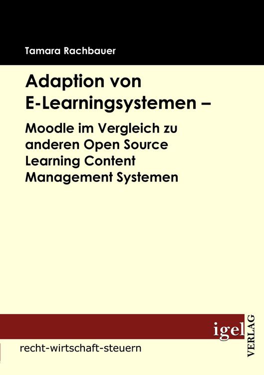 Produktbild: Adaption von E-Learningsystemen - Moodle im Vergleich zu anderen Open Source Learning Content Management Systemen